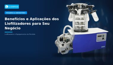 Benefícios e Aplicações dos Liofilizadores para Seu Negócio - Liobras Liofilizadores